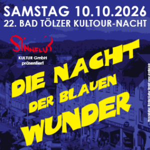Nacht der blauen Wunder in Bad Tölz 2026
